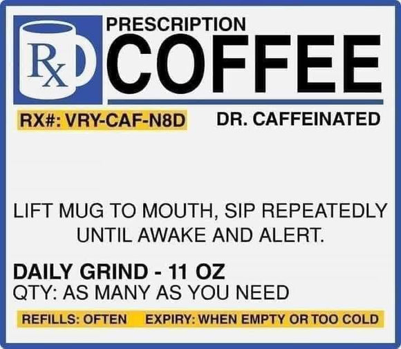 Prescription Coffee- 9.25x8.2