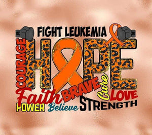 Fight Leukemia- print 9.25x8.2