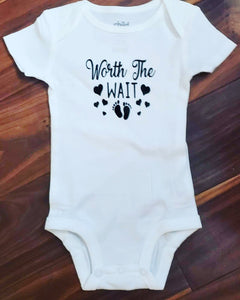 BABY-Worth the wait- Baby onsie