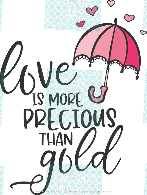 Love is more precious than gold