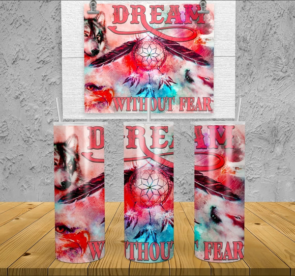 Dream without Fear