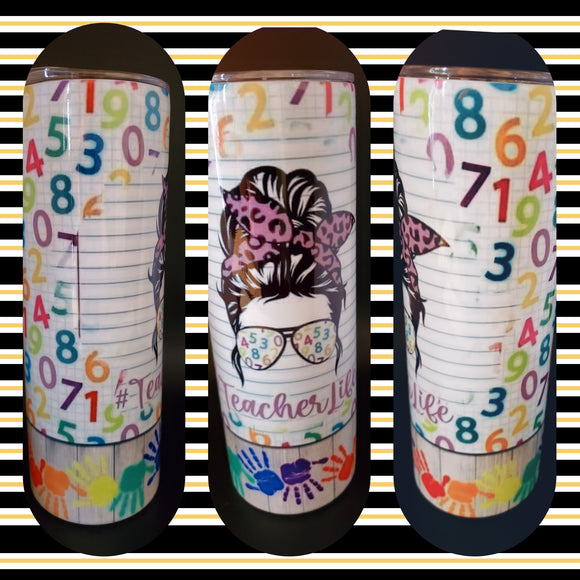 Teacher Life Tumbler 20oz